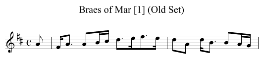 Braes of Mar [1] (Old Set) - staff notation