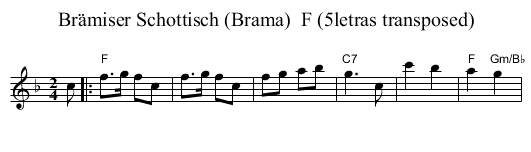 Br&auml;miser Schottisch (Brama)  F (5letras transposed) - staff notation