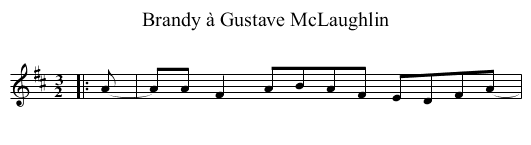 Brandy à Gustave McLaughlin - staff notation