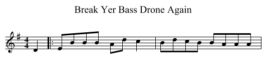 Break Yer Bass Drone Again - staff notation