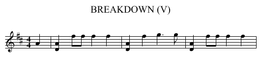 BREAKDOWN (V) - staff notation