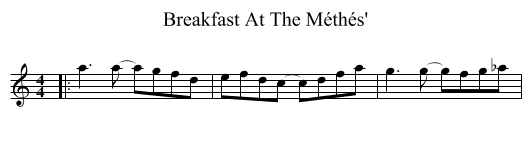 Breakfast At The Méthés' - staff notation