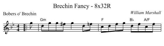 Brechin Fancy - 8x32R - staff notation