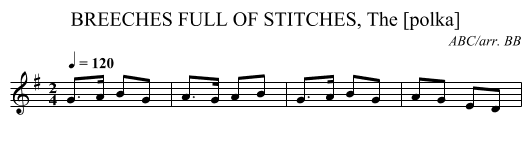 BREECHES FULL OF STITCHES, The [polka] - staff notation