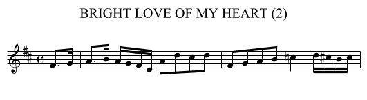 BRIGHT LOVE OF MY HEART (2) - staff notation