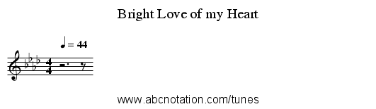 Bright Love of my Heart - staff notation