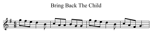 Bring Back The Child - staff notation