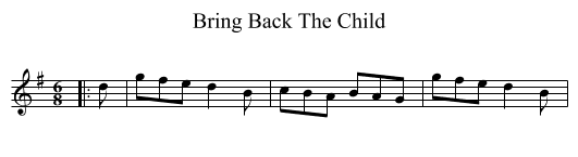 Bring Back The Child - staff notation