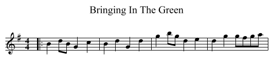 Bringing In The Green - staff notation