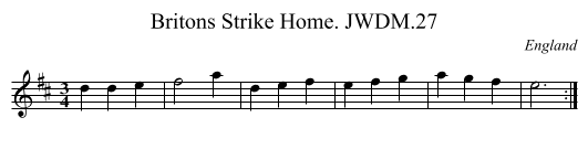 Britons Strike Home. JWDM.27 - staff notation