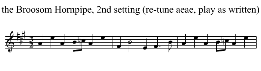 Broosom Hornpipe, 2nd setting (re-tune aeae, play as written), the  - staff notation