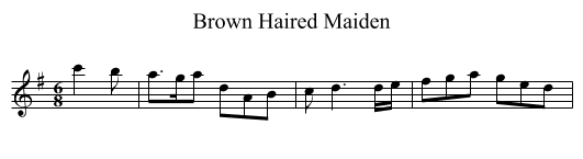 Brown Haired Maiden - staff notation