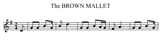 BROWN MALLET, The - staff notation