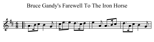 Bruce Gandy's Farewell To The Iron Horse - staff notation