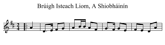 Brúigh Isteach Liom, A Shiobháinín - staff notation