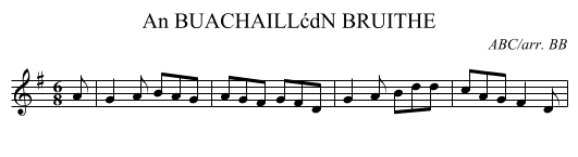 BUACHAILLćdN BRUITHE, An - staff notation