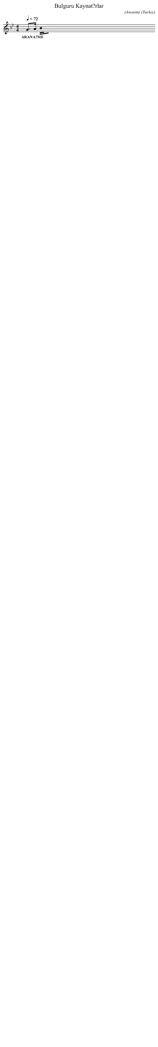 Bulguru Kaynat?rlar - staff notation