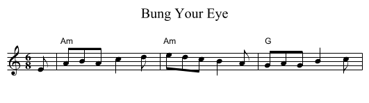 Bung Your Eye - staff notation