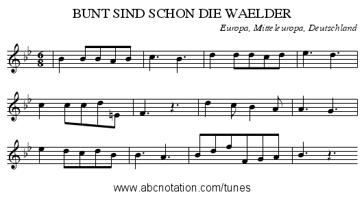 BUNT SIND SCHON DIE WAELDER - staff notation
