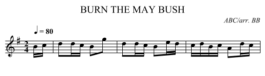 BURN THE MAY BUSH - staff notation