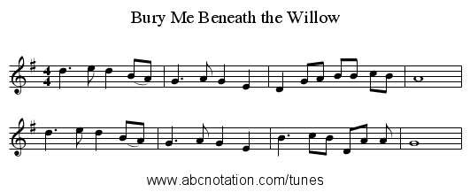 Bury Me Beneath the Willow - staff notation