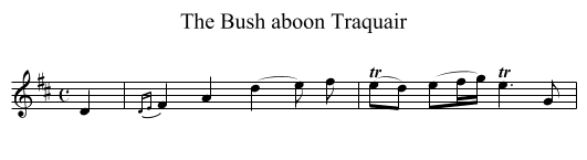 Bush aboon Traquair, The - staff notation