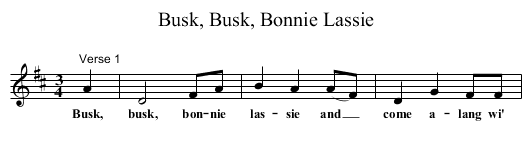 Busk, Busk, Bonnie Lassie - staff notation