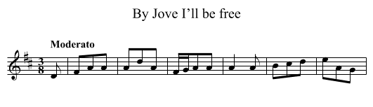 By Jove I’ll be free - staff notation