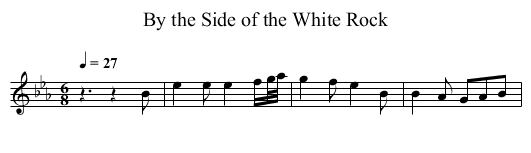 By the Side of the White Rock - staff notation