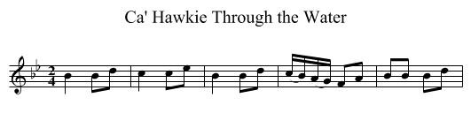 Ca' Hawkie Through the Water - staff notation