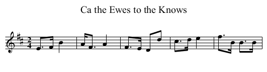 Ca the Ewes to the Knows - staff notation