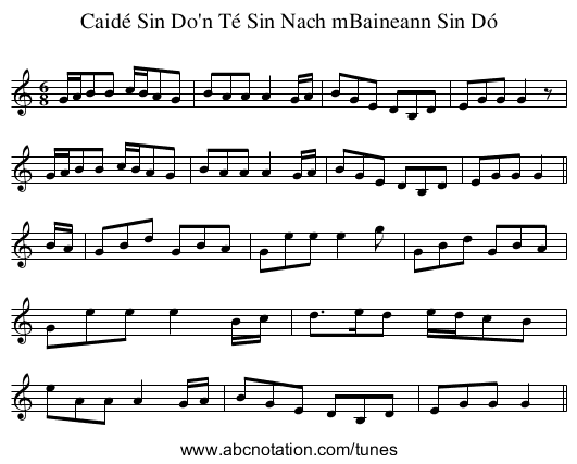 Caidé Sin Do'n Té Sin Nach mBaineann Sin Dó - staff notation
