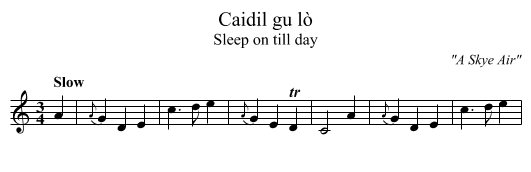 Caidil gu lò - staff notation
