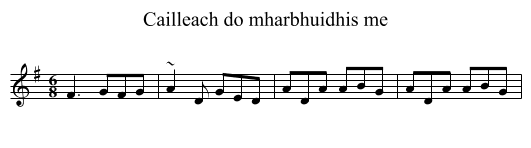 Cailleach do mharbhuidhis me - staff notation
