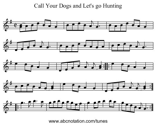 Call Your Dogs and Let's go Hunting - staff notation