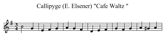 Callipyge (E. Elsener) Cafe Waltz  - staff notation