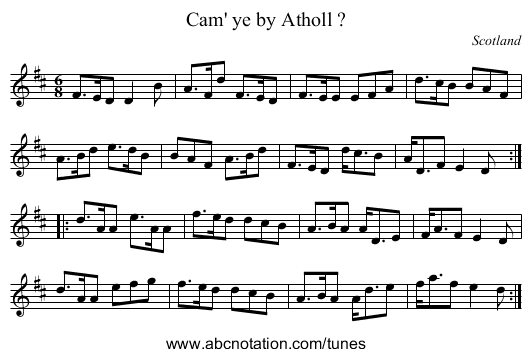 Cam' ye by Atholl ? - staff notation