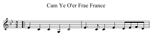 Cam Ye O'er Frae France - staff notation