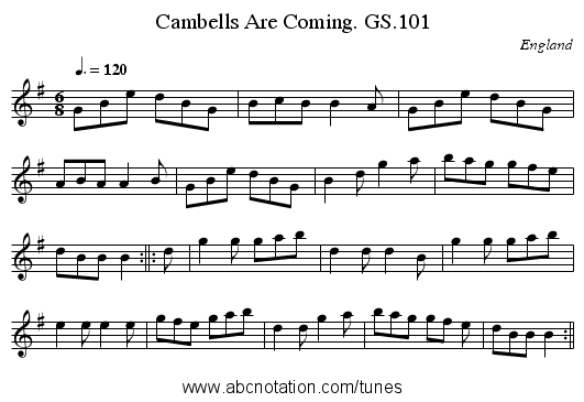 Cambells Are Coming. GS.101 - staff notation