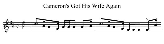 Cameron's Got His Wife Again - staff notation