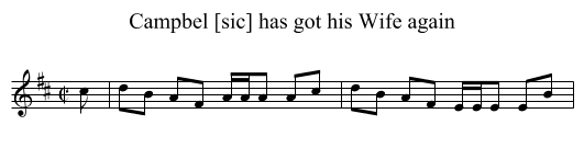 Campbel [sic] has got his Wife again - staff notation