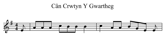 Cân Crwtyn Y Gwartheg - staff notation
