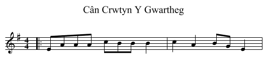 Cân Crwtyn Y Gwartheg - staff notation