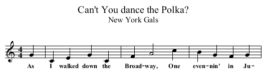Can't You dance the Polka? - staff notation