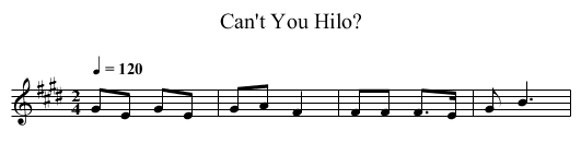 Can't You Hilo? - staff notation