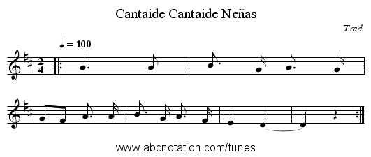Cantaide Neñas, Cantaide - staff notation