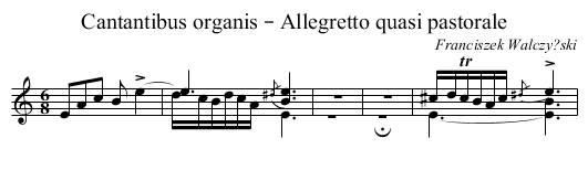 Cantantibus organis – Allegretto quasi pastorale - staff notation