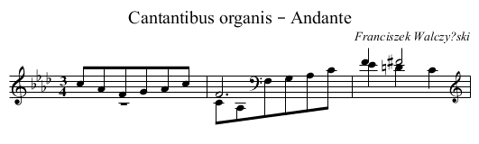 Cantantibus organis – Andante - staff notation