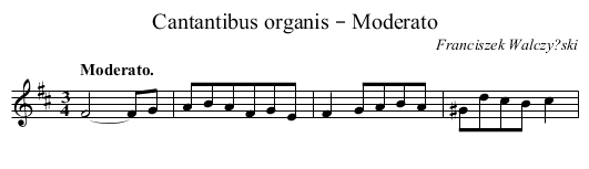 Cantantibus organis – Moderato - staff notation