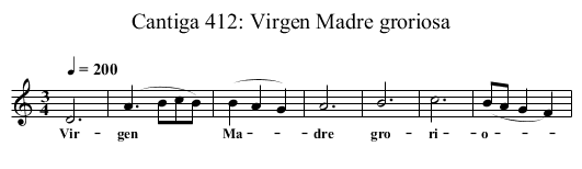 Cantiga 412: Virgen Madre groriosa - staff notation